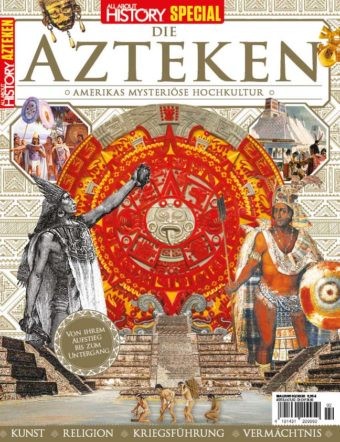 ALL ABOUT HISTORY, Die Azteken